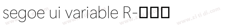 segoe ui variable R字体转换